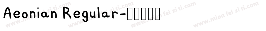 Aeonian Regular字体转换